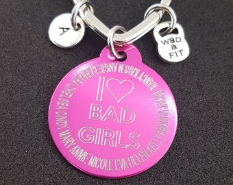 Gym Gift I Love Bad Girls Keychain -Workout Gift - Motivation Gift - Fitness Girl - Trainer Gift- Names Gifts - girl power -Wod & Fit