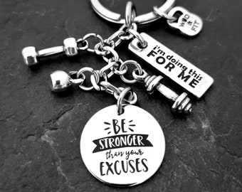 GYM Keychain BE Stronger Than your Excuses ·Workout Gifts - Custom Gym Gifts -Crossfit - Fitness - Bodybuilding Gifts- weight lift Wod & Fit