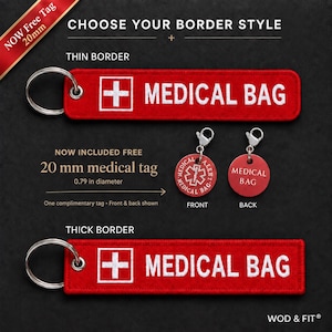 May include: Two rectangular red fabric keychains with white embroidered borders and the text MEDICAL BAG next to a white cross symbol. Includes a 0.79 inch diameter red circular metal tag showing a medical alert symbol on the front and text on the back.