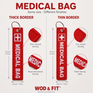 May include: Two red rectangular fabric keychains with white medical cross icons and the text MEDICAL BAG. Each measures 5.12 inches by 1.10 inches. One features a thick embroidered border and raised lettering, while the other has a thin border.