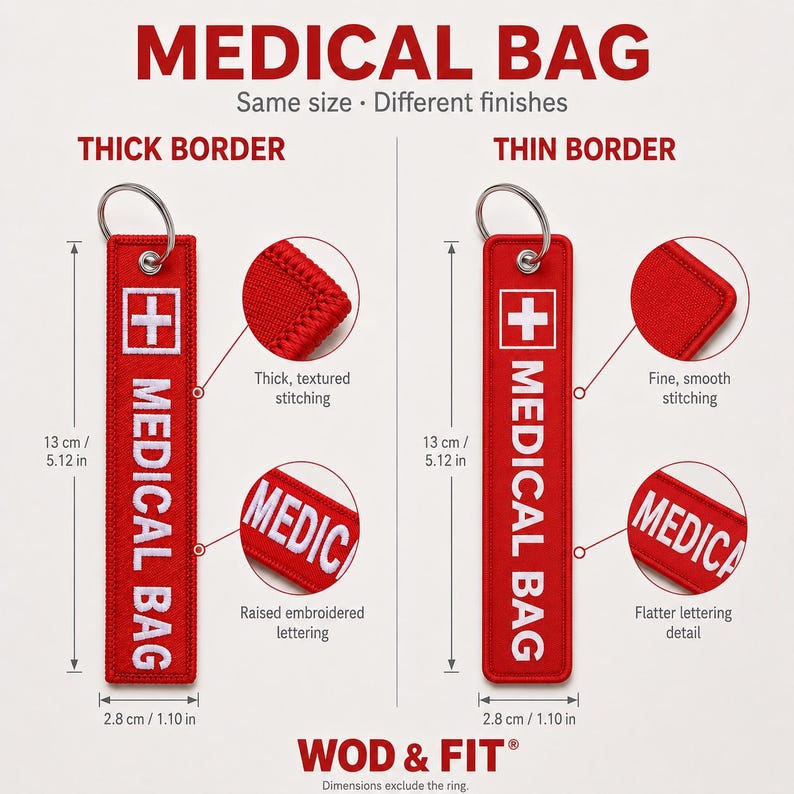 May include: Two red rectangular fabric keychains with white medical cross icons and the text MEDICAL BAG. Each measures 5.12 inches by 1.10 inches. One features a thick embroidered border and raised lettering, while the other has a thin border.