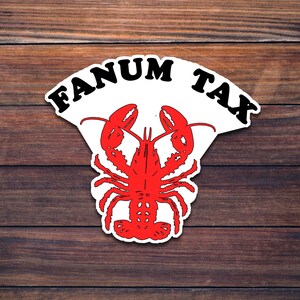 Fanum Tax Lobster Sticker, Seafood Decal, Laptop Sticker, Tumbler Sticker, Water Bottle Decal