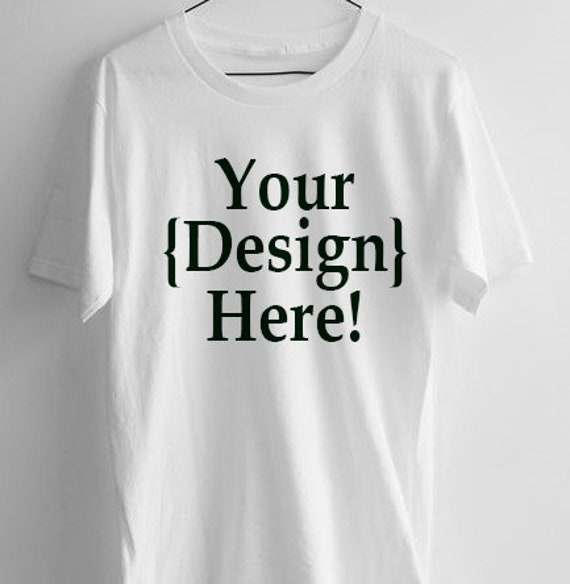 Make your own design tshirt Custom tee Cool tshirts Chic Etsy