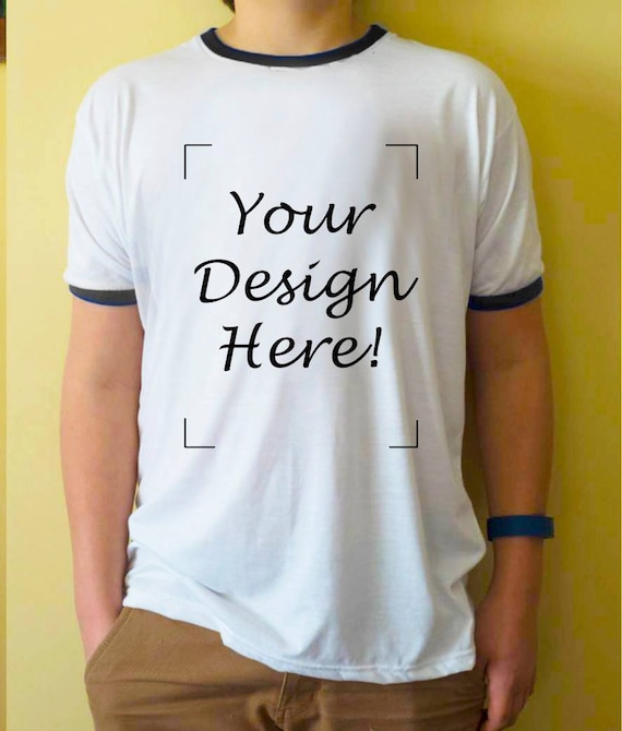 Custom Design T Shirt Make Your Own Style Tshirt White Etsy