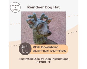 DOWNLOAD KNITTING PATTERN / Reindeer Dog Hat / Sizes XSmall and Small