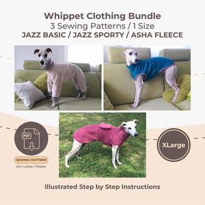 Może przedstawiać: Zestaw wykrojów krawieckich dla whippeta zawierający wzory Jazz Basic, Jazz Sporty i Asha Fleece. Cyfrowe wzory PDF zawierają ilustrowane instrukcje krok po kroku dla rozmiaru XLarge, prezentowane na psach w beżowym, niebieskim i karmazynowym polarze.