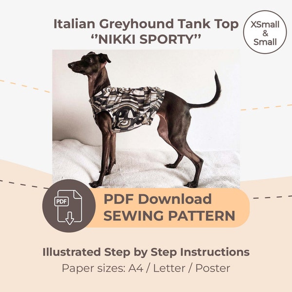 DOWNLOAD SEWING PATTERN / Italian Greyhound Tank Top - sizes XSmall and Small / Paper sizes: A4 - Letter - Poster