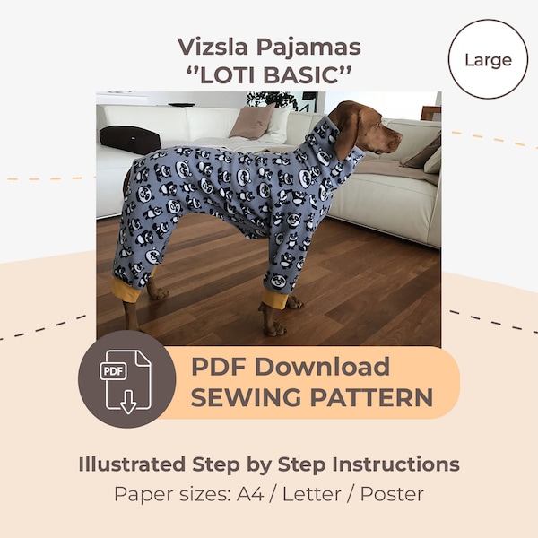 DOWNLOAD SEWING PATTERN / Vizsla  Pajamas – Single Size Large / Paper sizes: A4 - Letter – Poster