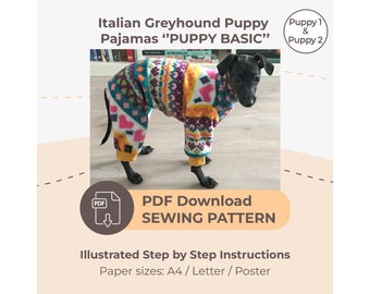 DOWNLOAD SCHNITTMUSTER / Pyjama für italienisches Windspiel - Größen Puppy 1 und Puppy 2 / Papiergrößen: A4 - Letter - Poster