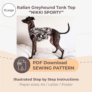 May include: An Italian Greyhound wearing a tank top with a black and white pattern, standing on a white surface. The tank top is labeled "NIKKI SPORTY". The image also includes a PDF download sewing pattern with illustrated step-by-step instructions.