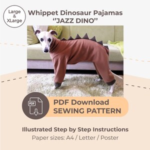 DESCARGAR PATRÓN DE COSTURA / Pijama de dinosaurio Whippet - tallas Large y XLarge / Tamaños de papel: A4 - Carta - Póster