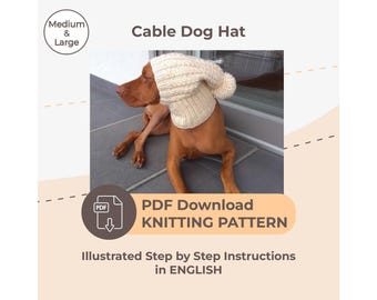 DOWNLOAD KNITTING PATTERN / Cable Dog Hat / Sizes Medium - Large