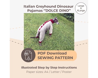 DOWNLOAD SEWING PATTERN / Italian Greyhound Dinosaur Pajamas - sizes Large and XLarge / Paper sizes: A4 - Letter – Poster