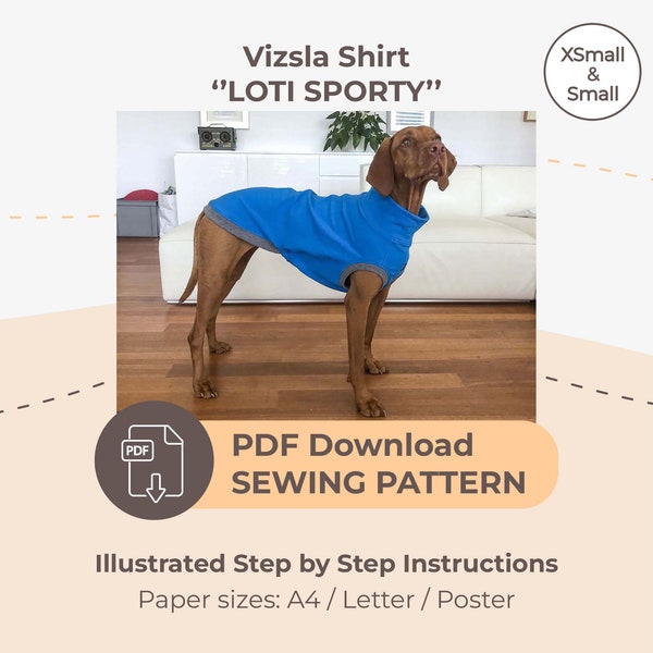 DOWNLOAD SEWING PATTERN / Vizsla Shirt - sizes XSmall and Small / Paper sizes: A4 - Letter - Poster