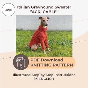 May include: Knitting pattern for an Italian Greyhound sweater in red. The pattern is called "Acri Cable" and includes illustrated step-by-step instructions in English.