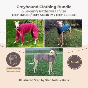 Puede incluir: Un paquete de ropa para galgos que incluye tres patrones de costura en una talla. El texto dice Greyhound Clothing Bundle, 3 Sewing Patterns / 1 Size, OXY BASIC / OXY SPORTY / OXY FLEECE, Small e Illustrated Step by Step Instructions.