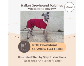 DOWNLOAD SEWING PATTERN / Italian Greyhound Short Pajamas - Single Size XSmall / Paper sizes: A4 - Letter - Poster