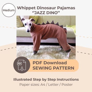 DESCARGAR PATRÓN DE COSTURA / Pijama de Dinosaurio Whippet - Talla Única Mediana / Tamaños de papel: A4 - Carta - Póster