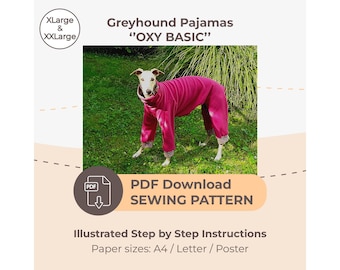 DOWNLOAD SEWING PATTERN / Greyhound Pajamas – sizes Xlarge and XXLarge / Paper sizes: A4 - Letter – Poster