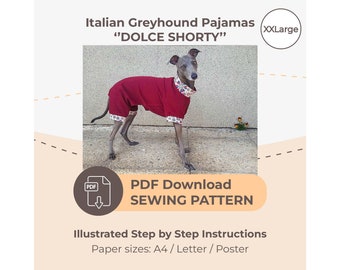 DOWNLOAD SEWING PATTERN / Italian Greyhound Short Pajamas - Single Size XXLarge / Paper sizes: A4 - Letter - Poster