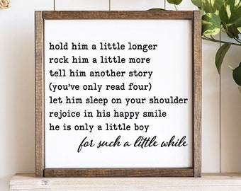 Boy Nursery Sign: 'For Such A Little While' Wood Wall Art