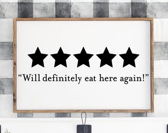 Funny Kitchen Wood Sign: "Would Eat Here Again" Farmhouse Decor