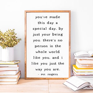 Mr. Rogers Quote Wood Sign: Nursery Decor, I Like You Just The Way You Are