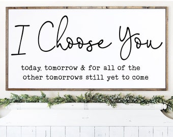 I Choose You Wood Sign: Framed Wedding Anniversary Decor
