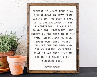 Ronald Reagan Freedom Quote Sign: Patriotic Farmhouse Decor