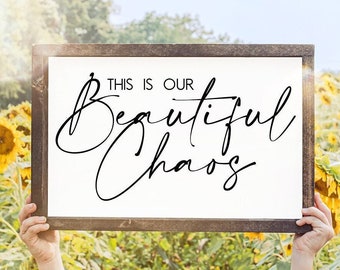 Beautiful Chaos Framed Sign Chaos Sign Family Wood Sign Living Room Decor Chaos Wood Sign Living room sign Family