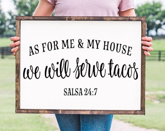 Funny Tacos Sign: 'As for me and my house' Kitchen Decor