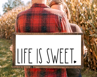 Life is Sweet  wood framed sign Kitchen Sign Bakery Sign  wall art living room  above bed sign  gifts for her