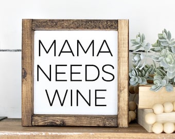 Wine Wall Decor Wine Tiered Tray Wine Shelf Sitter Wine Kitchen Sign Wine Bar Sign Wine Dining Room Sign Mama Needs Wine