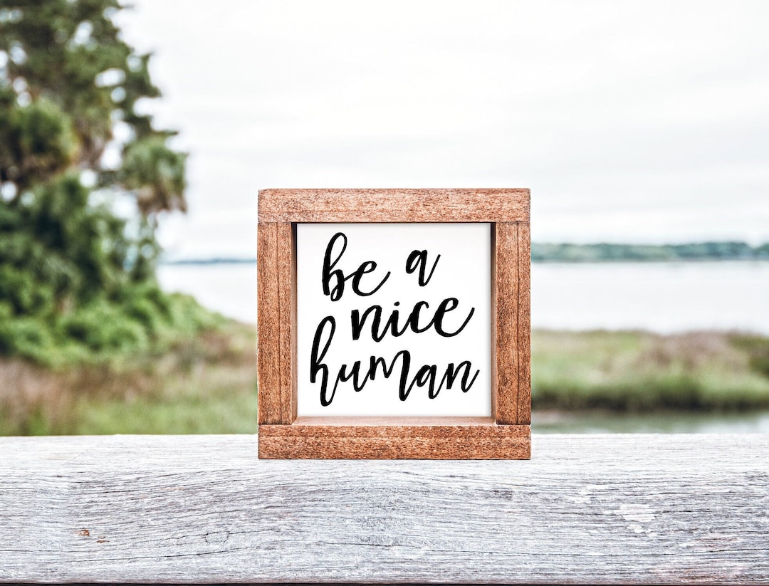 Nice Human Framed Wood Sign Inspiration Farmhouse Home Decor Gallery ...