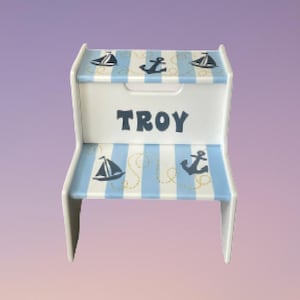 Hand Painted Personalized Child&#39;s Wood 2 Step Stool -&quot; Nautical Troy&quot; Hand Painted / Baby Shower- Design Shown - Nautical - request your own