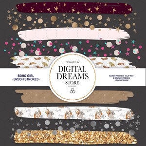 May include: Nine digital brush strokes in various colors and patterns, including gold glitter, pink, brown, and white feathers. The brush strokes are 12 inches wide and are part of a boho girl clip art set. The text "BOHO GIRL • BRUSH STROKES •" and "DESIGNED BY DIGITAL DREAMS STORE WITH LOVE" is also included in the image.