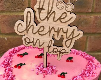 The Cherry on Top wooden Cake Topper | baby shower