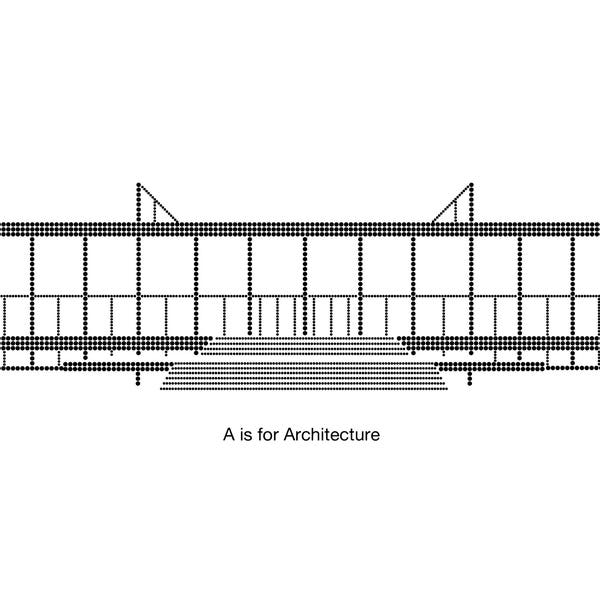 A is for Architecture - Mies Van Der Rohe