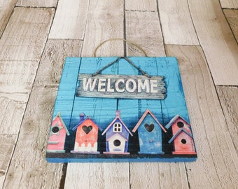 Decoupage Welcome Sign: Birdhouse Wall Decor