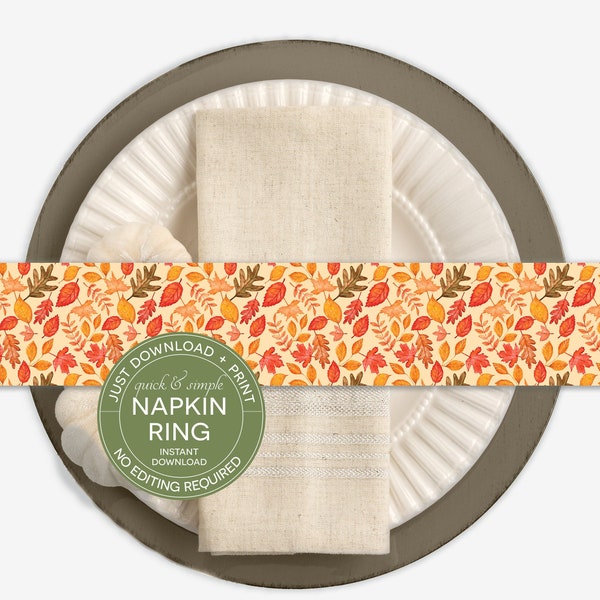 Printable Napkin Wrap, Autumn Leaves Napkin Ring,  Thanksgiving Napkin Band, Quick and Easy to Use - Download Instantly & Print,