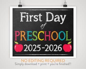 DIY Printable First Day of Preschool Sign | Chalkboard Background |  Print-at-Home Instant Download, No Editing Required