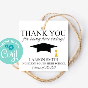 Printable Graduation Thank You Favor Gift Tag, Graduation Favor Tag, Tag for Class of 2023, Grad Party Gift Tag, Thank You for Being Here