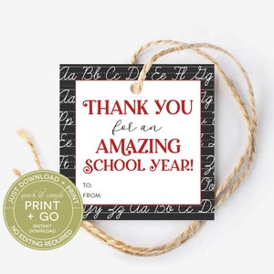 Printable Thank You For an Amazing School Year Teacher Gift Tag, Teacher Thank You Gift Tag, No Editing Required, Just Download & Print