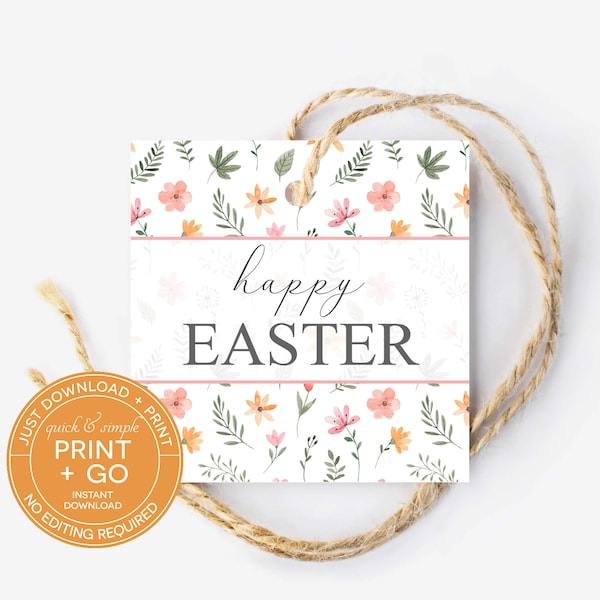 Printable Happy Easter Gift Tag, Minimalist Floral Easter Tag, Simple Easy Easter Treat Bag Tag, No Editing Required, Just Download & Print