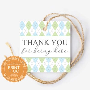 Printable Thank You for Being Here Gift Tag, Baptism Favor Tag, Boy Birthday Favor Gift Tag,  No Editing Required, Just Download & Print