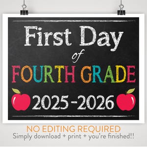 DIY Printable First Day of Fourth Grade Sign | Chalkboard Background |  Print-at-Home Instant Download, No Editing Required