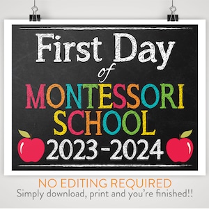 DIY Printable First Day of Montessori School Sign | Chalkboard Background |  Print-at-Home Instant Download, No Editing Required