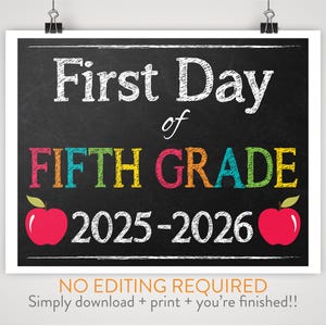 DIY Printable First Day of Fifth Grade Sign | Chalkboard Background |  Print-at-Home Instant Download, No Editing Required
