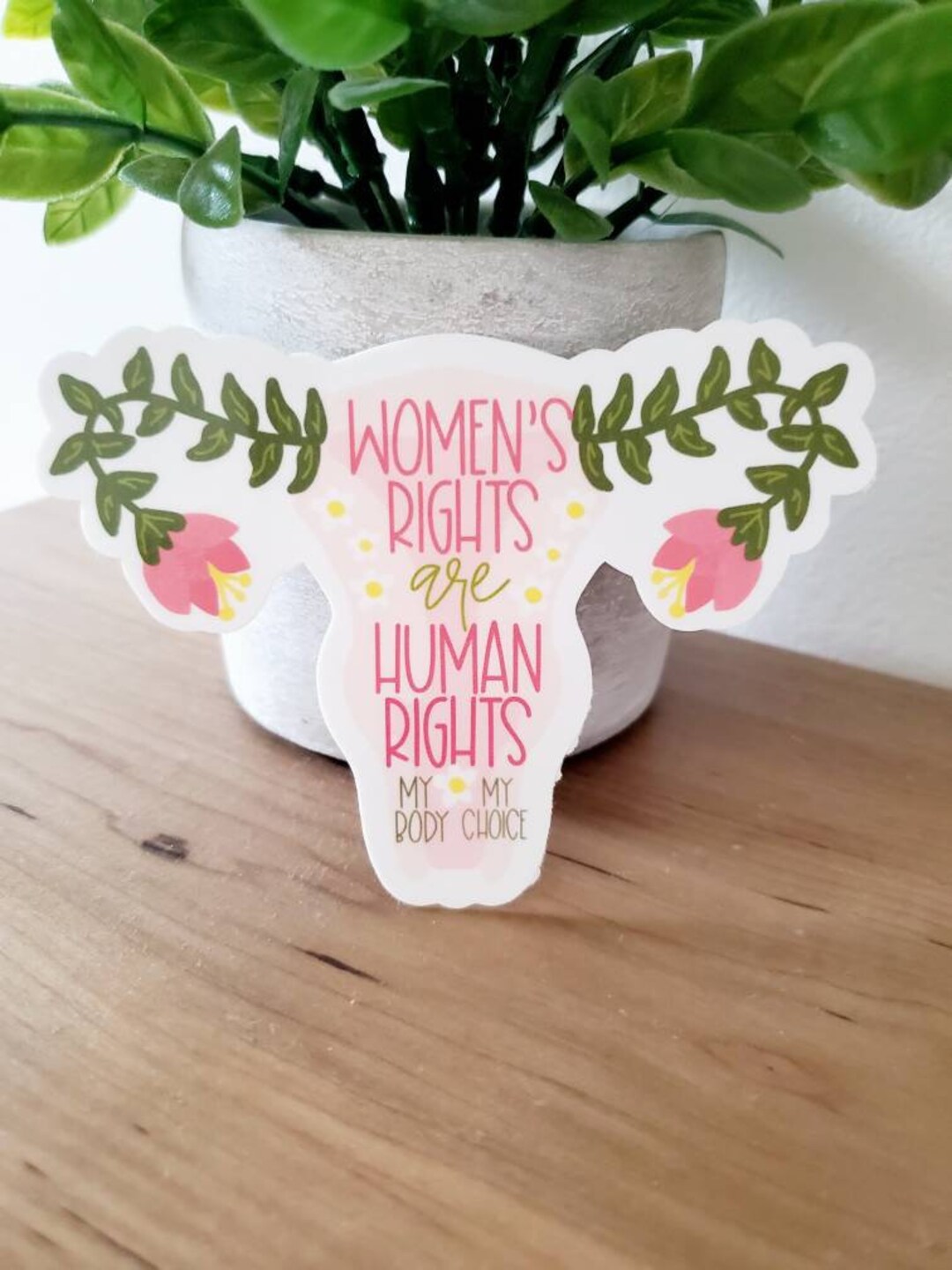 Women's Rights Sticker | Pro Choice Vinyl Decal | My Choice Uterus ...