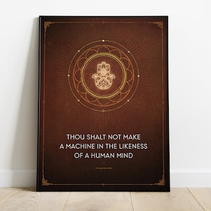 Dune poster - Thou shall not make a machine in the likeness of a human mind. Art print, Wall Art, Art poster. 12X16 | 16X24 | 24X36